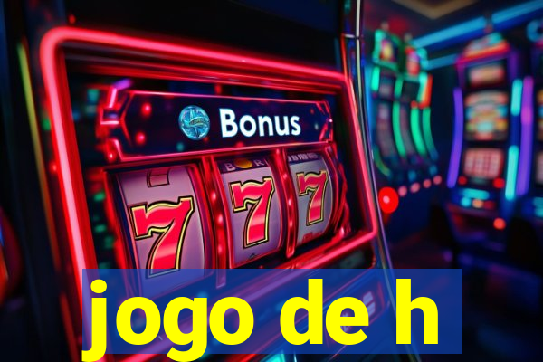 jogo de h